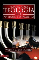 Hacia Una Teologia del Antiguo Testamento (Paperback)