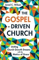 The Gospel-Driven Church (Hard Cover)
