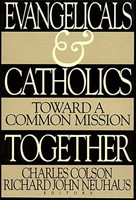 Evangelicals And Catholics Together (Paperback)
