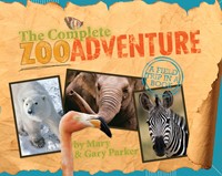 The Complete Zoo Adventure (Hard Cover)