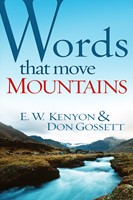 Words That Move Mountains (Mass Market)