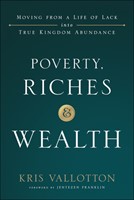 Poverty, Riches And Wealth