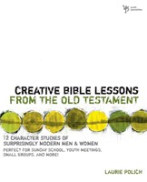 Creative Bible Lessons From The Old Testament (Paperback)