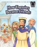How Enemies Became Friends (Arch Books) (Paperback)