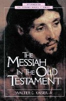 The Messiah in the Old Testament (Paperback)