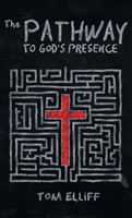Pathway To God's Presence