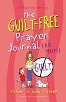 The Guilt-Free Prayer Journal For Moms (Spiral Bound)