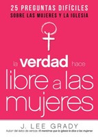 La Verdad Hace Libre a Las Mujeres (Paperback)