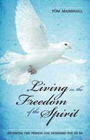 Living In Freedom Of The Spirit