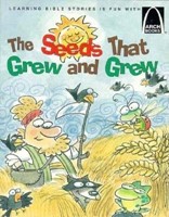 Seeds That Grew and Grew, The (Arch Books) (Paperback)