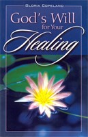 God's Will For Your Healing (Paperback)