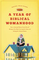 A Year Of Biblical Womanhood (Paperback)