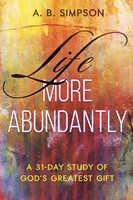 Life More Abundantly (Paperback)