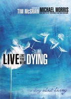 Live Like You Were Dying (Paperback)