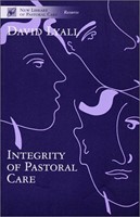 The Integrity Of Pastoral Care (Paperback)