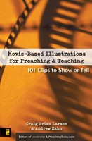 Movie-Based Illustrations For Preaching And Teaching (Paperback)