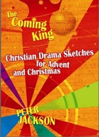 The Coming King Drama Sketches (Paperback)