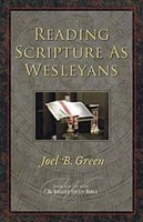 Reading Scripture as Wesleyans (Paperback)