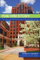 MBI Story, The: The Vision & Worldwide Impact Of Moody Bible (Hard Cover)