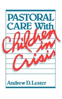 Pastoral Care with Children in Crisis (Paperback)
