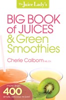 The Juice Lady's Big Book Of Juices And Green Smoothies (Paperback)