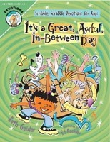 It's A Great, Awful, In Between Day (Paperback)