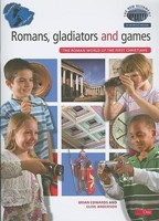Romans, Gladiators And Games (Paperback)