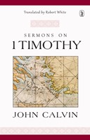Sermons On 1 Timothy (Cloth-Bound)