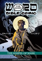 Gospel Of Mark, The: Word For Word Bible Comic
