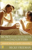 Mom's Everything Book for Daughters (Paperback)