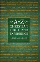 An A-Z Of Christian Truth .. H/b (Cloth-Bound)