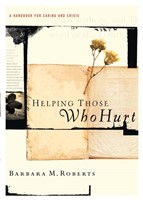 Helping Those Who Hurt (Paperback)