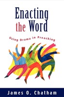 Enacting the Word (Paperback)