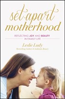 Set-Apart Motherhood (Paperback)