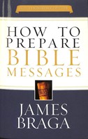 How to Prepare Bible Messages (35th Anniversary Edition) (Paperback)