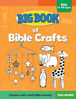 Big Book Of Bible Crafts For Kids Of All Ages (Paperback)