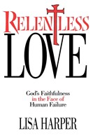 Relentless Love (Paperback)