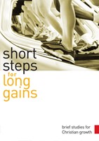 Short Steps For Long Gains