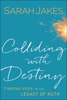 Colliding With Destiny (Paperback)