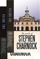Works Of Stephen Charnock, The (Volume 1 & 2)