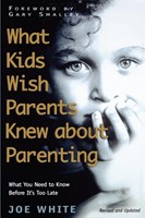What Kids Wish Parents Knew about Parenting (Paperback)