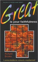Great Is Your Faithfulness - Lamentations Simply Explained (Paperback)