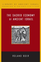 The Sacred Economy of Ancient Israel (Paperback)