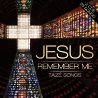 Jesus Remember Me Taize Songs 2 CD (CD-Audio)