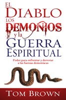 El Diablo, Los Demonios y La Guerra Espiritual (Paperback)