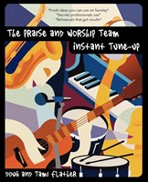 The Praise And Worship Team Instant Tune-Up (Paperback)