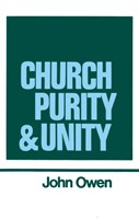 Church Purity & Unity (Hard Cover)