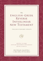 ESV English-Greek Reverse Interlinear New Testament (Hard Cover)