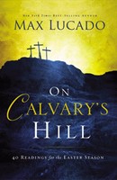 On Calvary's Hill (Hard Cover)
