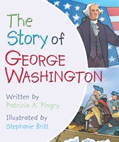 The Story of George Washington (Board Book)